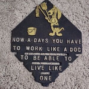 Vintage Cast Iron Trivet Black & Yellow Dog Motto